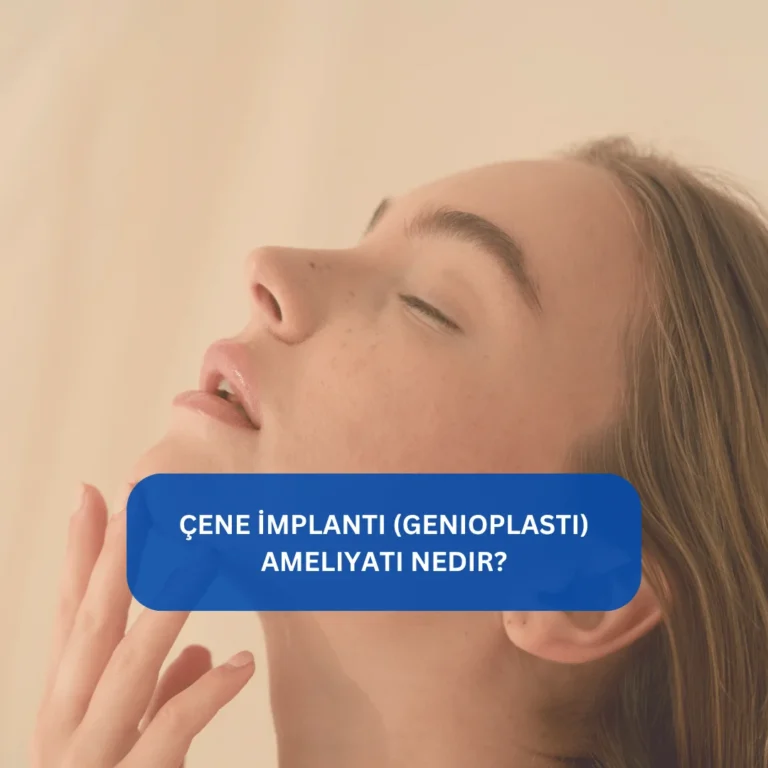 Çene İmplantı (Genioplasti) Ameliyatı Nedir? Belirgin çene hattı Çene implantı ile daha belirgin ve orantılı yüz hattı görünümü