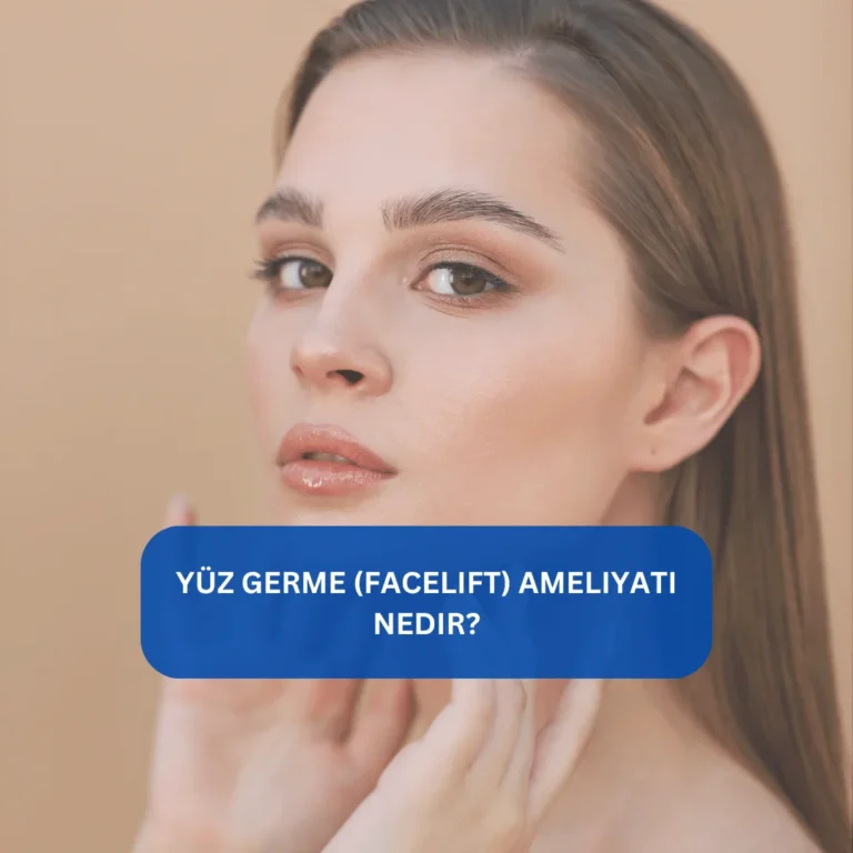 Yüz Germe (Facelift) Ameliyatı Nedir? Yaşlanma karşıtı estetik Yüz germe ameliyatı ile sarkmaların giderilmesini anlatan görsel