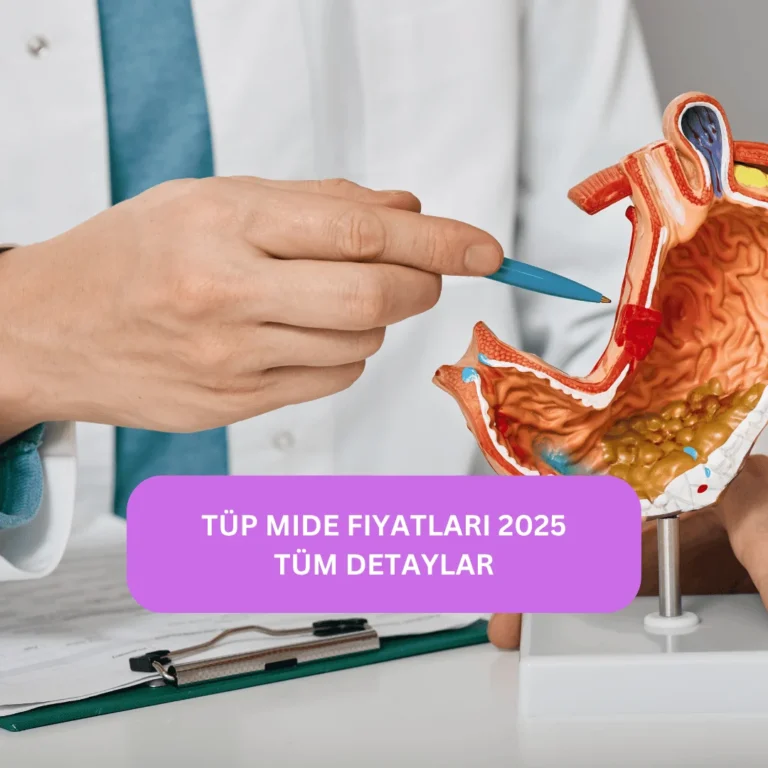 Tüp Mide Ameliyatı Fiyatı 2025: Güncel Maliyetler ve Süreç Analizi Tüp Mide Ameliyatı 2025 Ne Kadar Fiyatı