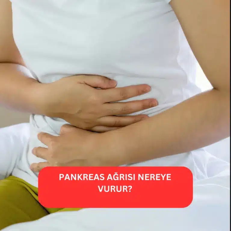 Pankreas Ağrısı Nereye Vurur? Pankreas Ağrısı Nereye Vurur?